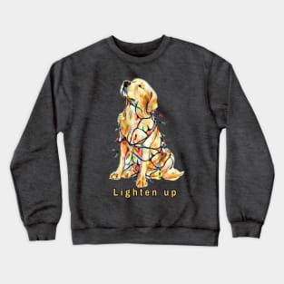 Lighten up Golden Retriever Crewneck Sweatshirt